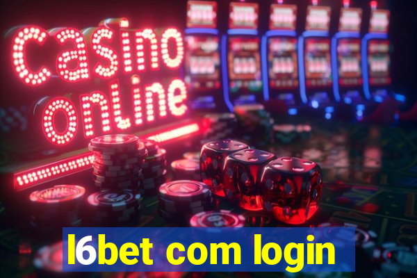 l6bet com login